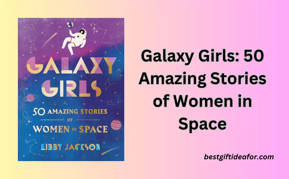 50 Amazing Stories of Women in Space