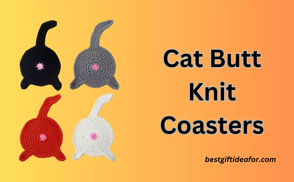 Cat Butt Knit Coasters