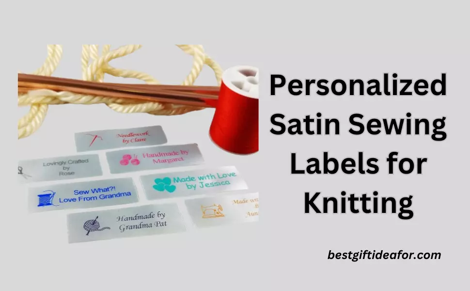 Personalized Satin Sewing Labels for Knitting