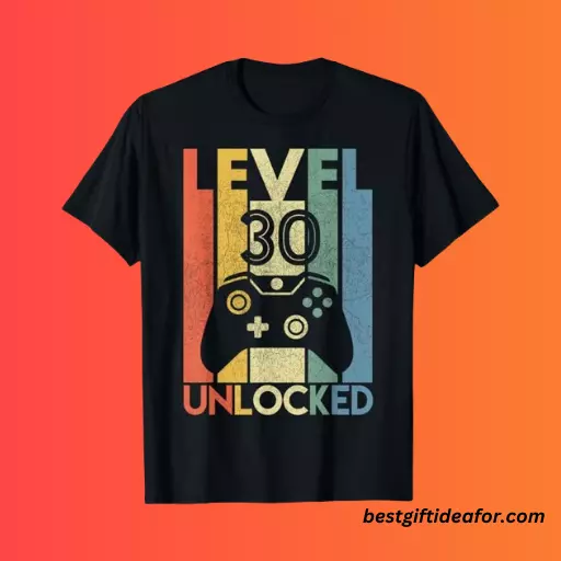 Level 30 Unlocked T Shirt